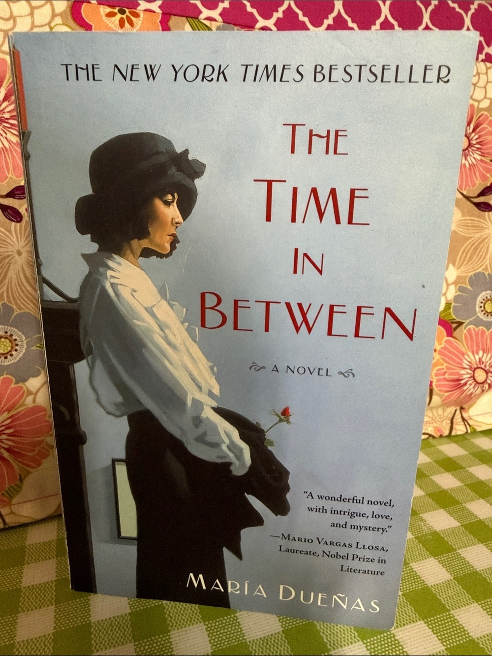 The Time In Between - a novel by Maria Duenas